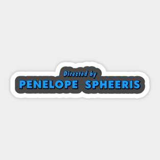 Wayne's World "Directed by Penelope Spheeris" shirt Sticker